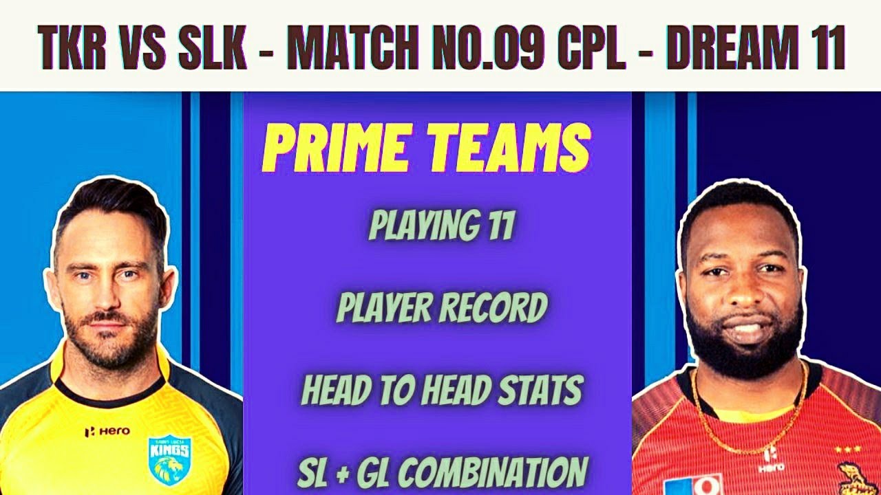 TKR VS SLK DREAM 11,SLK VS TKR DREAM 11 PREDICTION,TKR VS SLK Today's Dream 11| 
