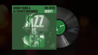 Video thumbnail of ""Gravity" - Adrian Younge and Ali Shaheed Muhammad feat. Roy Ayers"