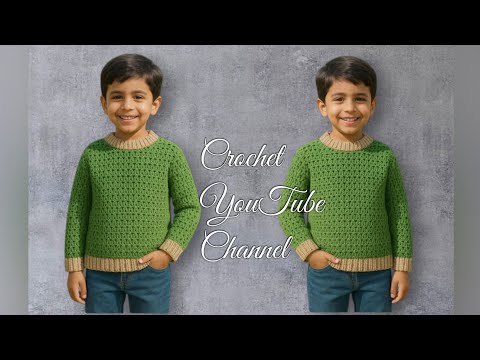 بلوفر أولادي و بناتي مع المقاسات بالسنتيمتر قناة كروشيه يوتيوب بلوفر من 5 ل 7 سنوات Crochet