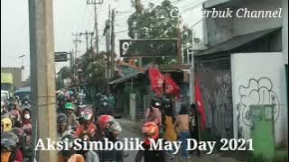 Aksi Simbolik MayDay 2021 (Pertigaan Lampu Merah Klari)
