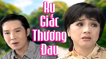 Ru Giấc Thương Đau - Vũ Linh, Phương Hồng Thủy, Thoại Mỹ - Trích Đoạn Cải lương xã hội