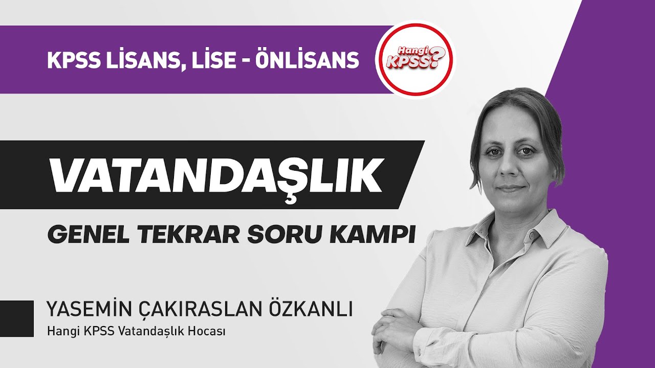KPSS Vatandaşlık Genel Tekrar Soru Çözüm Kampı - 2 Yasemin Özkanlı #kpssvatandaşlık #hangikpss