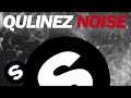 Qulinez  noise original mix