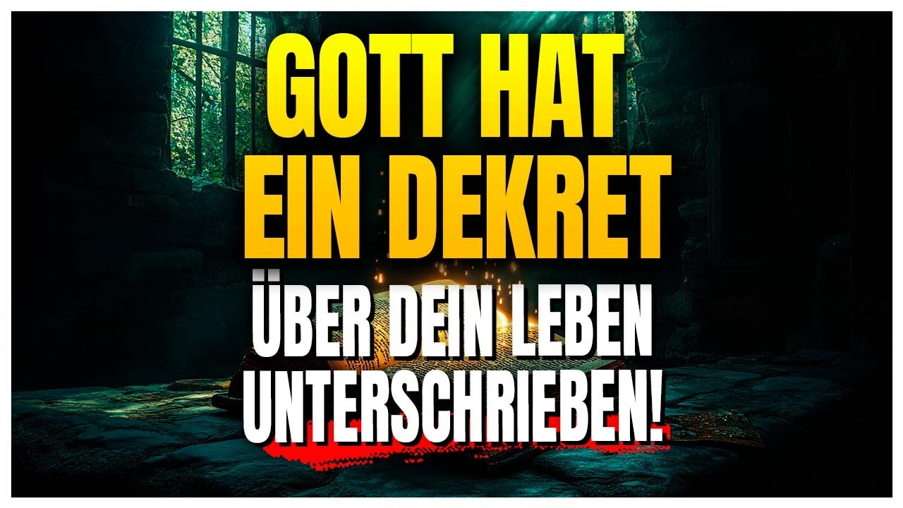 Niemand hat dir das gesagt, aber Gott hat bereits ein Dekret über dein Leben unterschrieben.
