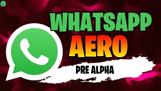 ✅SAIU!! WHATSAPP AERO ATUALIZADO 2024! COM NOVAS FUNÇÕES ANALISE (REVIEW)