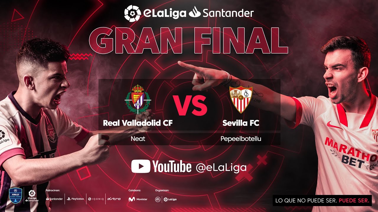 🎮 GRAN FINAL ELALIGA SANTANDER 🔴 | Real Valladolid CF v Sevilla FC | **Neat v Pepeelbotellu**