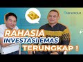 Rahasia investasi emas terungkap  ngobras untung ga sih investasi emas