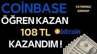 COİNBASE 108 TL KAZANDIM YATIRIMSIZ YENİ TEST ÖĞREN KAZAN #IOTEX #Quant COİNBASE 108 TL KAZANDIM YATIRIMSIZ YENİ TEST ÖĞREN KAZAN #IOTEX #Quant