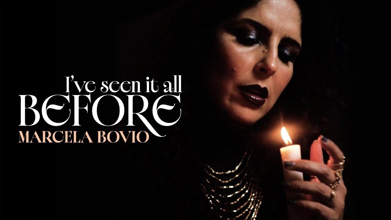 Marcela Bovio - I've Seen It All Before (official videoclip)