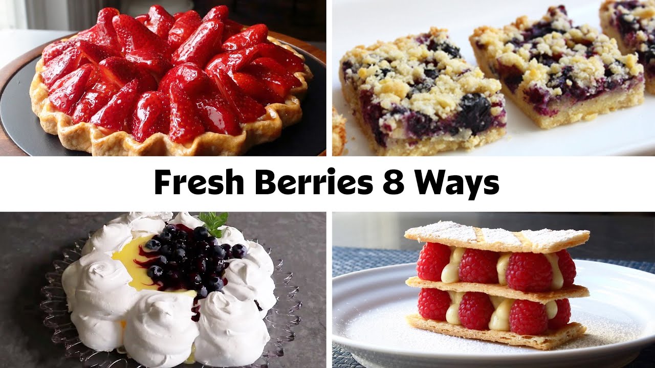 Fresh Berries 8 Ways | Strawberry Tart, Blackberry Buckle, Blueberry Shortbread & More! | Food Wishes