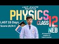 NEB Class 12 Physics 2083😎| Important Topics, Question + Last 15 days Revision🥰 |(A/A+) in Physics 📖