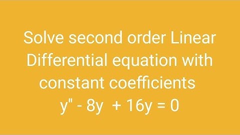 Solve second order Linear Differential equation with constant coefficients y