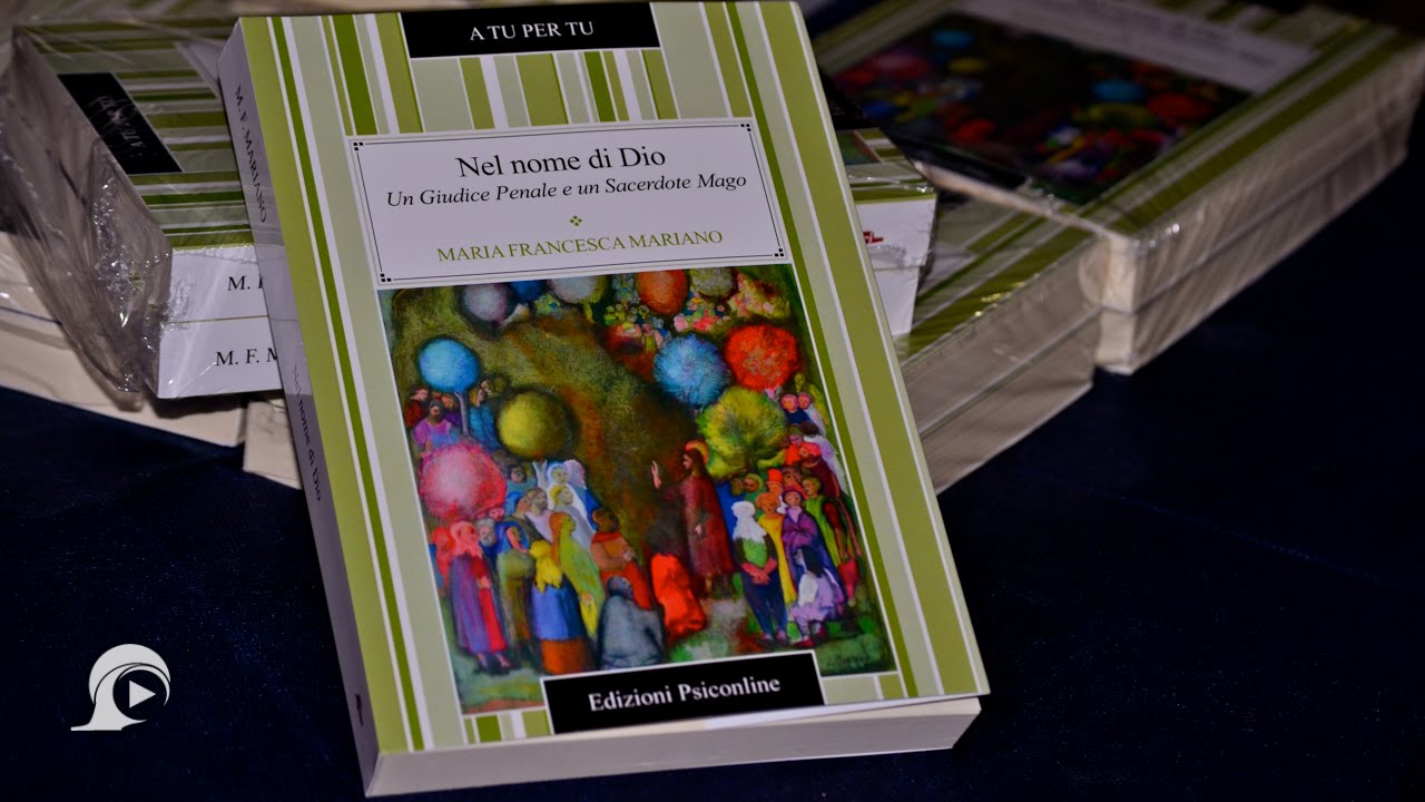 Presentazione del libro "Nel nome di Dio" di Maria Francesca Mariano | InOnda WebTv