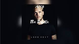 Avicii - The Riddle (Lord Edit)