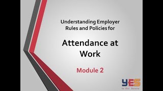 Module 2 Attendance at Work