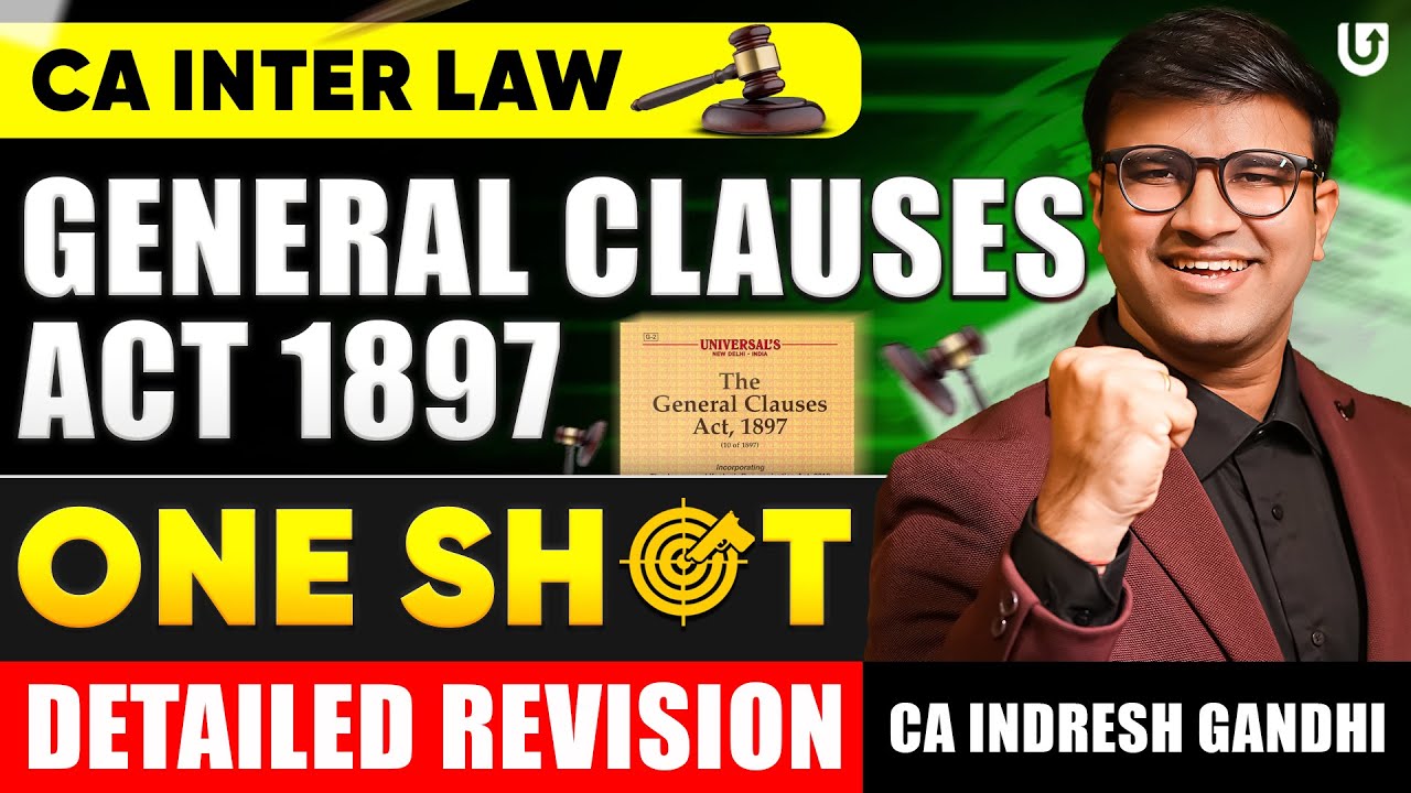 CA Inter Law General Clauses Act 1897 | One shot Revision | CA Indresh Gandhi 