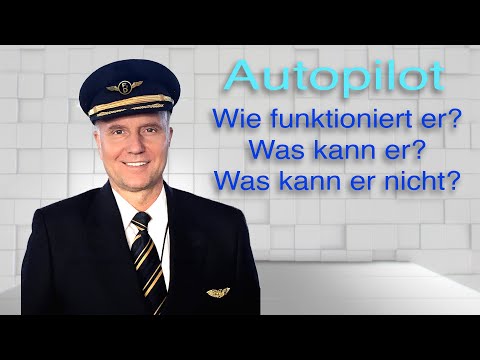 Der Autopilot. Wie