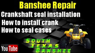 Banshee crank installation and case seal-up PT3