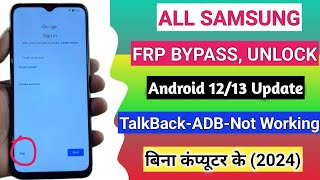 all samsung galaxy frp bypass without pc 2024 | samsung a14, a13, a12, a03, a23 talkback not working