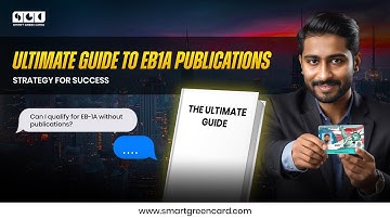 The Ultimate Guide to EB-1A Publications: Strategy for Success || Smart Green Card