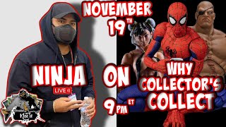 Ninja Live - Why Collectors collect