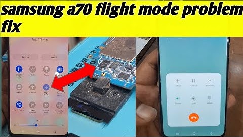 Samsung A70 Flight Mode Problem Solution