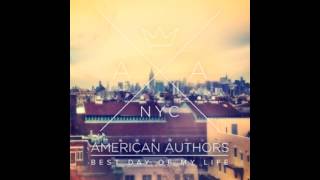 Best Day of My Life American Authors