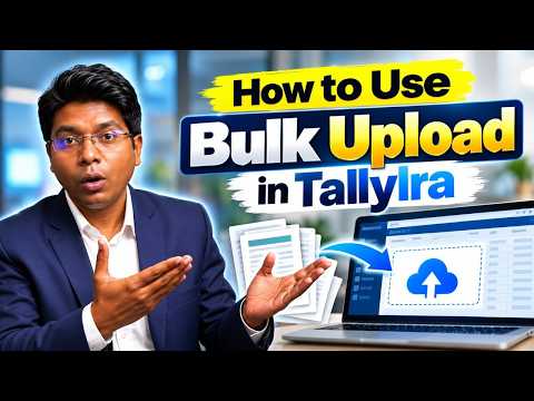 How to bulk upload in TallyIra