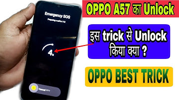 OPPO A57 2022 Ka Lock Kaise Tode | OPPO A57 Cph2387 Hard Reset Forgot Password & Pattern Unlock |Aug