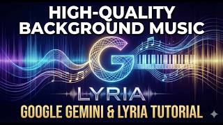 Google Gemini Lyria Guide: Text-to-Music for Content Creators
