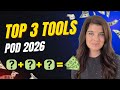 The ONLY 3 Print On Demand Tools You Need to Scale in 2026