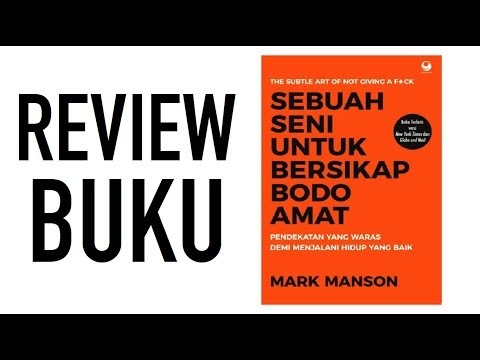 Review Buku Sebuah Seni untuk Bersikap Bodo Amat (The Subtle Art of Not Giving a Fuck)