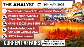 Current Affairs Today 30 May 2026 I UPSC Daily Current Affairs I The Hindu Analysis I The Analyst