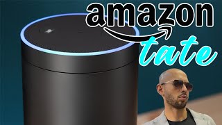 Amazon Echo - Andrew Tate Edition