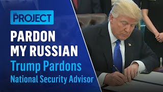 Trump Grants Presidential Pardon To Former National Security Adviser Michael Flynn | The Project