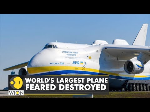 World&rsquo;s largest aircraft feared destroyed by Russian strikes in Ukraine | Antonov AN-225 | WION News