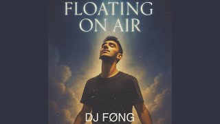 Floating on air