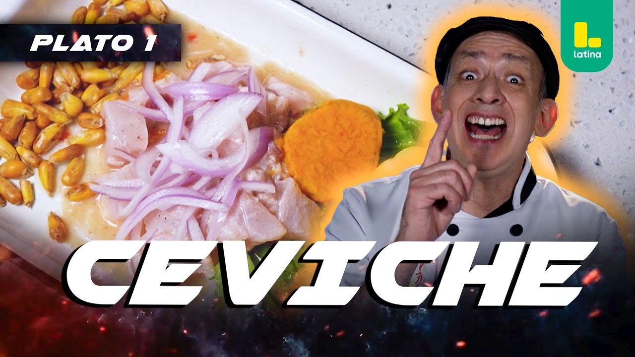 Plato 1: Ceviche de pescado | El Gran Chef Famosos