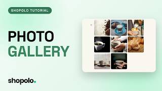 Add a Photo Gallery & Storefront Tabs to Your Website | Shopolo