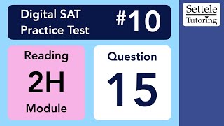 Digital SAT 10, Reading Module 2H, Question 15