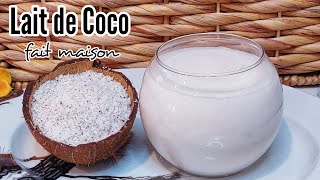Lait de Coco Fait Maison || Homemade Coconut Milk