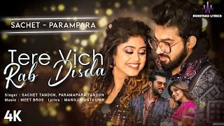 Tere Vich Rab Disda (LYRICS) - Sachet \u0026 Parampara | Shamita Shetty, Raqesh | Meet Bros | Manoj M