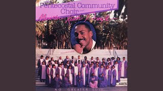 Video thumbnail of "The Pentecostal Community Choir and Minister Keith Pringle - Help Me Lift Him Up"