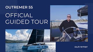 Outremer 55 Official Guided Tour (in English)