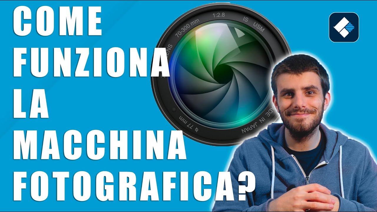 Fotografia: Come funziona la macchina fotografica?