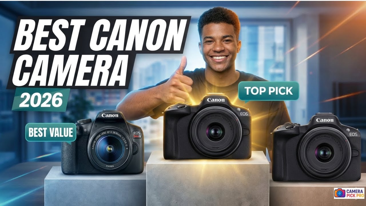 Best Canon Camera for Photography 2026 | Top Picks Compared - YouTube