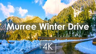 Sun and Snow - Beautiful Murree Winter Drive - 4K