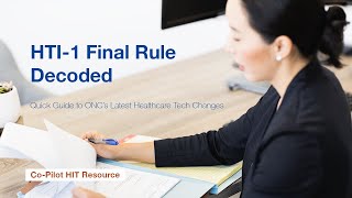 HTI-1 Final Rule Decoded: Quick Guide to ONC's Latest Healthcare Tech Changes!