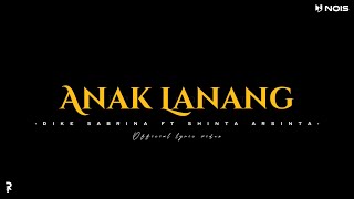 ANAK LANANG - DIKE SABRINA FT SHINTA ARSINTA | LIRIK DAN TERJEMAH