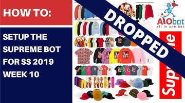 AIO Bot V2 Supreme - Spring/Summer 19 Week 10
